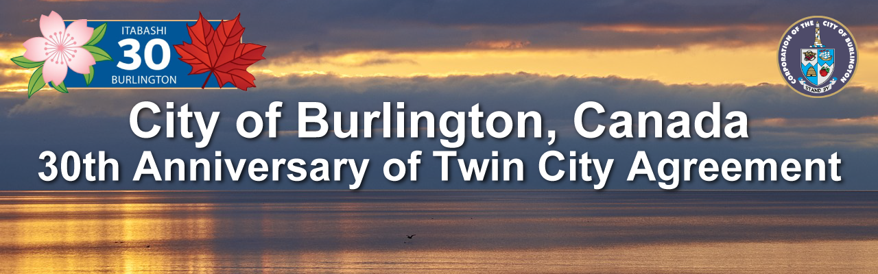 City of Burlington, Canada 30th Anniversary of Twin City Agreement