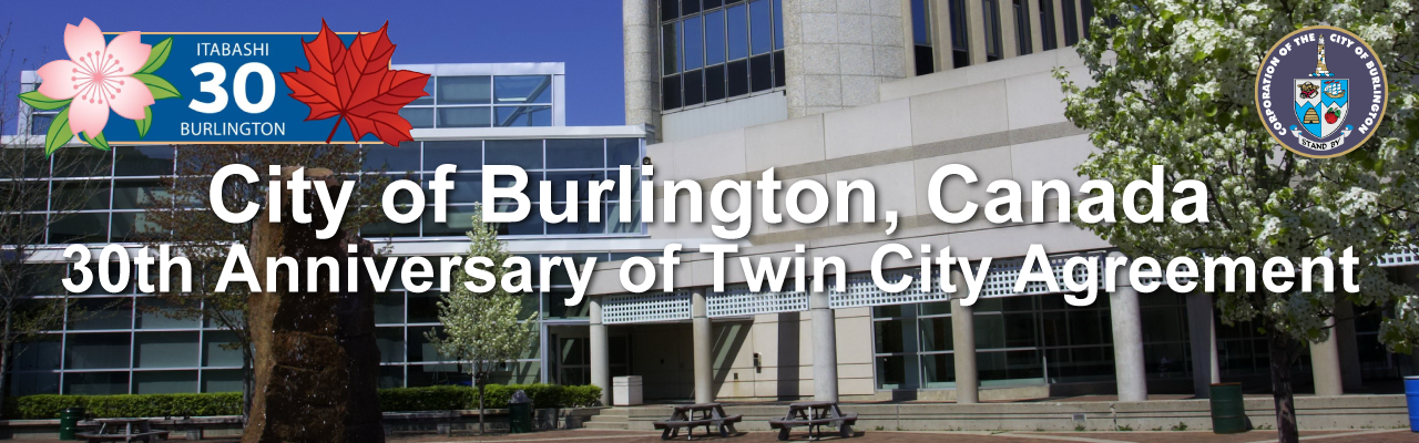 City of Burlington, Canada 30th Anniversary of Twin City Agreement